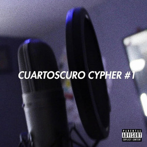 Cuartoscuro Cypher #1 (Explicit)