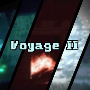 Voyage, Pt. 2