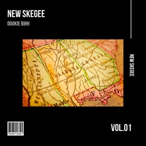 New Skegee (Explicit)