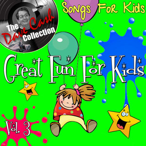 Great Fun For Kids Vol. 4 - [The Dave Cash Collection]