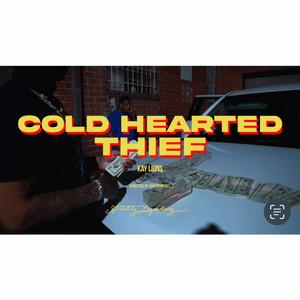 Cold Hearted Thieves (Explicit)