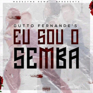 Eu Sou o Semba (Explicit)