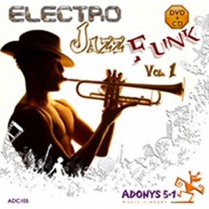 Electro Jazz Funk Vol. 1