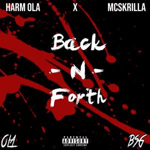 Back n Forth (feat. Big Skrill) (Explicit)