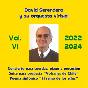 David Serendero y su orquesta virtual, Volumen VI: Música sinfónica 2022-2024