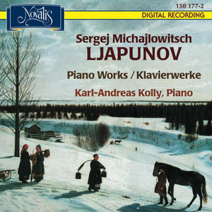 Sergej Michajlowitsch Ljapunov - Piano Works