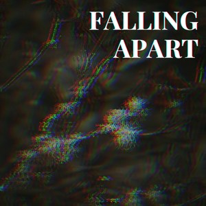 Falling Apart