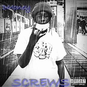 Screws (feat. A-Void) [Explicit]