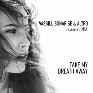 Take My Breath Away(feat. Mia)