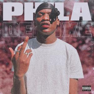 PHILA (Deluxe) [Explicit]