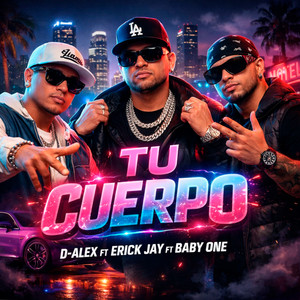 TU CUERPO (Explicit)