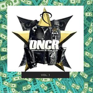 D.N.C.R, Vol. 1 (Explicit)