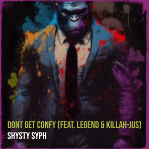 Dont Get Confy (Explicit)