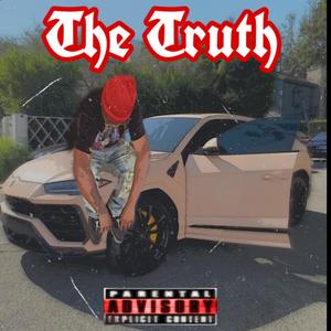 The Truth (Explicit)