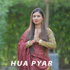 Hua Pyar (Explicit)