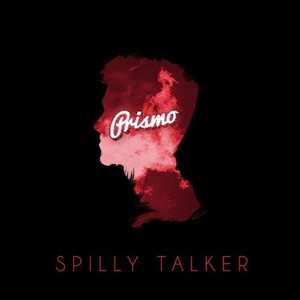 Spilly Talker(Prismo Remix)