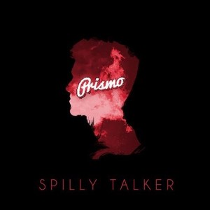 Spilly Talker (Prismo Remix)