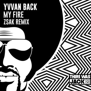 My Fire (Zsak Remix Radio Edit)