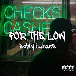 For The Low (Explicit)