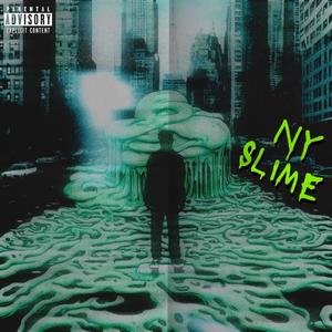 NY SLIME (Explicit)