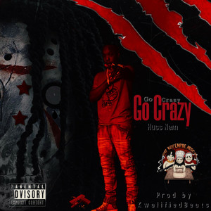 Go Crazy (Explicit)