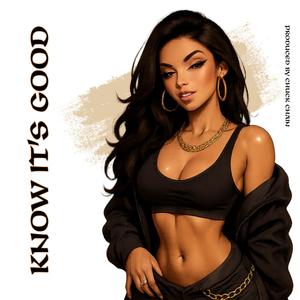 Know Its Good (Instrumental)