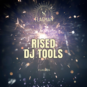 Raised Dj Tools