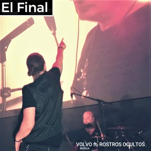 El Final (feat. Rostros Ocultos)