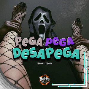 Pega pega desapega (Explicit)