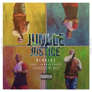 Jungle Justice (Explicit)