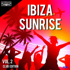 Ibiza Sunrise, Vol. 2 (Club Edition)