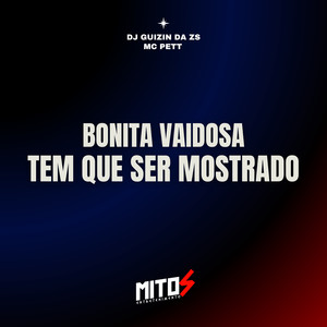 bonita vaidosa tem que ser mostrado (Explicit)