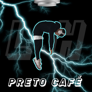 PRETO CAFÉ (Explicit)