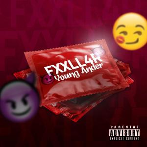 Fxxll4r (Explicit)