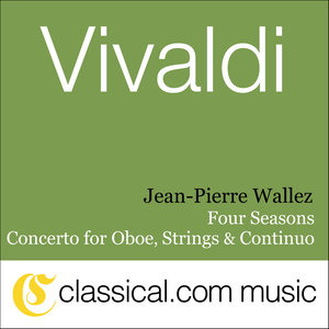 Antonio Vivaldi, The Four Seasons: Spring In E Major, Rv 269 / Op. 8 No. 1