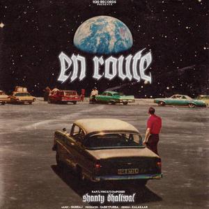 En Route(feat. Gurraj) (Explicit)