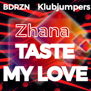 Taste My Love (Klubjumpers Radio Edit)