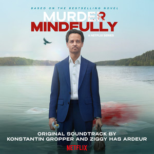 Murder Mindfully (Original Soundtrack)