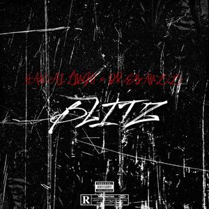 Blitz (feat. Drebanzz) [Explicit]