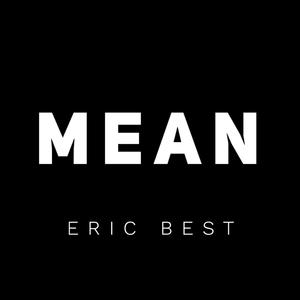 Mean (feat. Will Kubley & Michael Iorio)