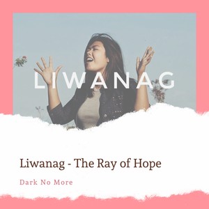 Liwanag (feat. Lyndelle Da & Sidhant Multani) [Tagalog Version]