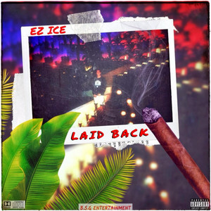 Laid Back (Explicit)
