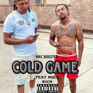 Cold game (feat. Mike Rich) [Explicit]