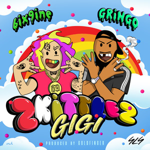 GIGI (ZKITTLEZ) [Explicit]