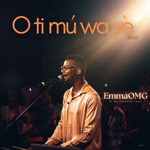 O Ti Mu Wa Ye (Live)