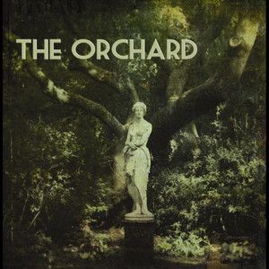 The Orchard (Explicit)