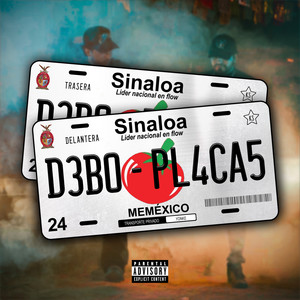 Debo Placas (Explicit)