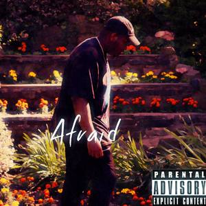 Afraid (Explicit)