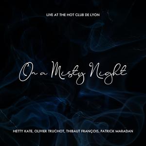 On A Misty Night(feat. Strings on T.O.P.) (Live)