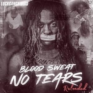 Blood Sweat No Tears (Explicit)